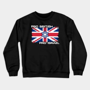 Pro British Pro Israel Crewneck Sweatshirt